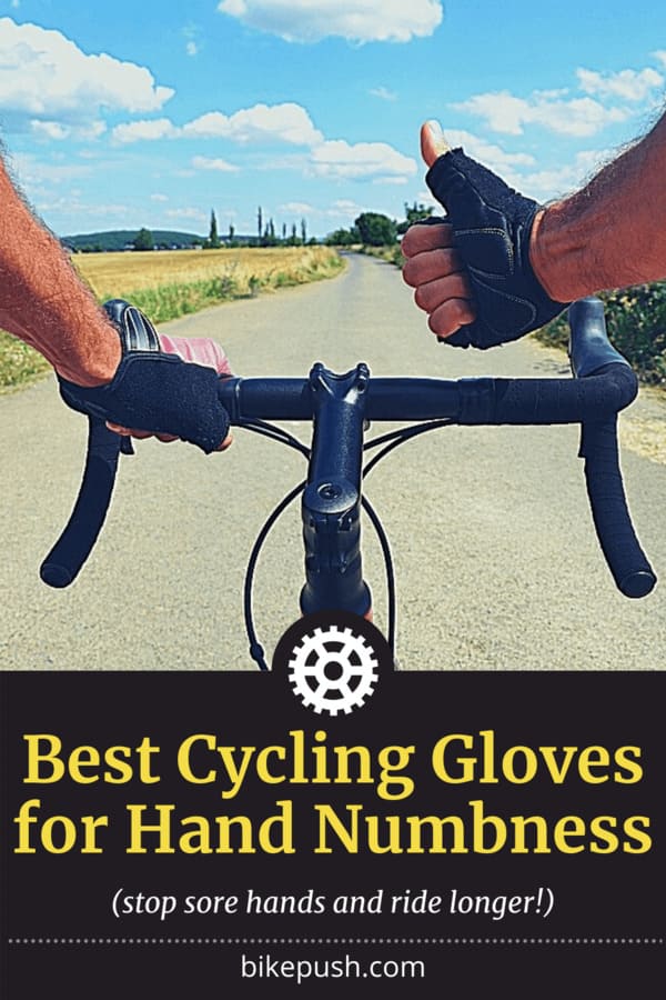 9 Best Cycling Gloves For Hand Numbness (2023) Bike Push