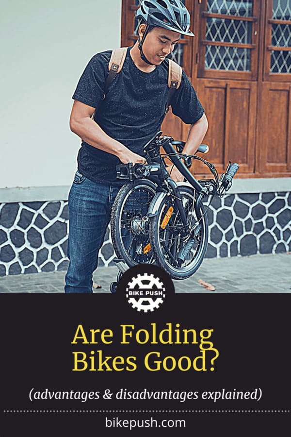 Are Folding Bikes Good? [EXPOSED] Foldable Pros & Cons