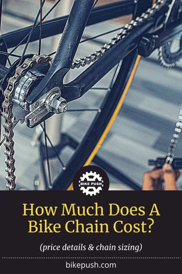 How Much Do Bike Chains Cost? [SIZE CHART INCLUDED]