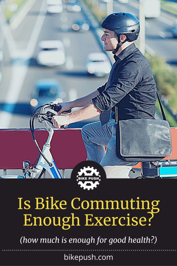 Is Bike Commuting Enough Exercise? Get Fit Riding To Work?