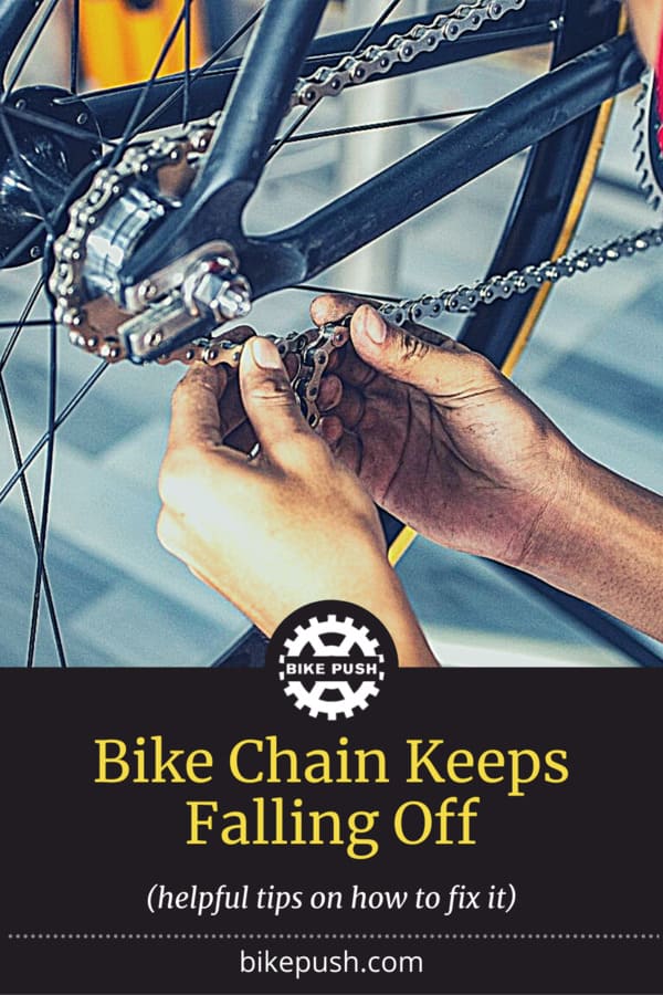 Why Your Bike Chain Keeps Coming Off And How To Fix