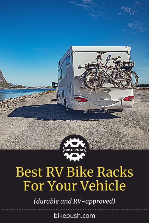 11 Best RV Bike Racks [2023 Review] Ladders, Bumpers, Hitch