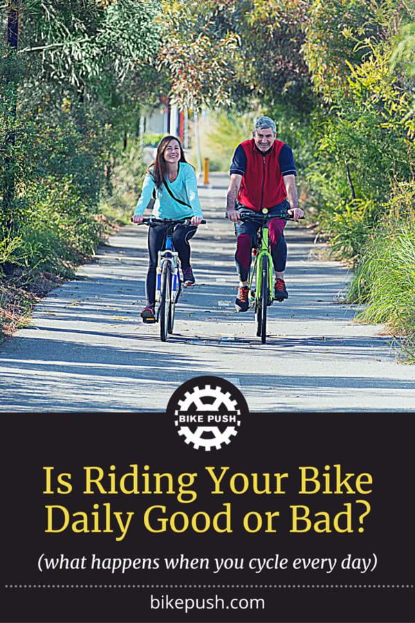 Cycling Every Day Is Riding Your Bike Daily Good Or Bad?